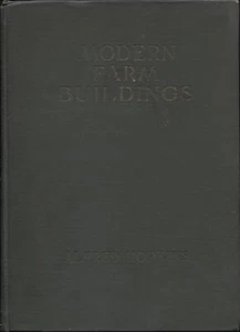 Modern Farm Buildings by Alfred Hopkins (hb,1913, 1st ed.) - Imagen 1 de 2
