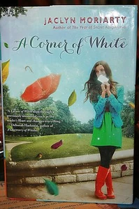 A Corner of White Book von Jaclyn Moriarty Erstausgabe HB/DJ - Bild 1 von 2