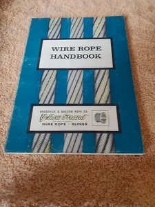 Vintage 1966 Wire Rope Handbook Broderick & Bascom Yellow Strand - Imagen 1 de 4