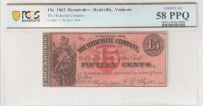 1862 15c Obsolete - The Hydeville Company - Vermont - Pcgs Choice AU 58 PPQ - Image 1 of 2