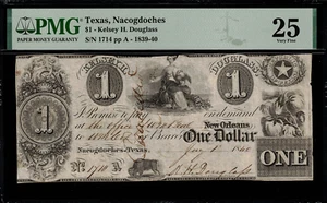 1839-40 $1 Obsolete - Nacogdoches, Texas - Kelsey H. Douglass - PMG 25 Comment - Picture 1 of 2