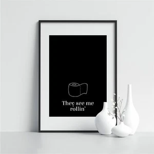 They See Me Rollin’ Modern Bathroom Art Modern Minimal Quote Art - Bild 1 von 6