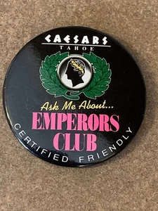 VINTAGE 1980’s CAESAR’S TAHOE EMPEROR’S CLUB LARGE PIN BUTTON 3” HOTEL CASINO - Picture 1 of 2