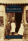 Englewood And Englewood Cliffs By Betty Grossman, Arnold Brow
