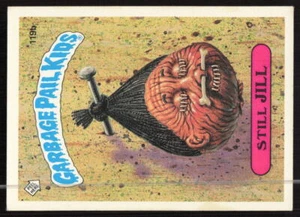 Garbage Pail Kids Series 3 1986 #119b Still Jill MP - Picture 1 of 2