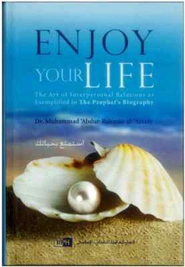 Enjoy Your Life by Dr. Muhammad Abdur Rahman al Areefy - Imagen 1 de 4