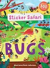 Sticker Safari: Bugs by Archer, Johnson  New 9781787414952 Fast Free Shipping..