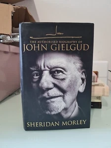 Signed John G: The Authorized Biography of John Gielgud by Morley, Sheridan - Picture 1 of 11