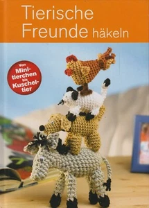 Tierische Freunde häkeln - Handarbeit Kuscheltiere Häkeltiere Buch - Bild 1 von 2