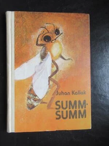 Summ Summ-Juhan Kallak-Bienen-Honig-Imker-DDR Kinderbuch - Picture 1 of 1