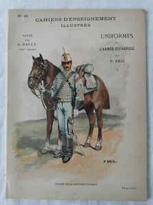 MILITARIA ARMEE ESPAGNE UNIFORMES GRAVURES ERIZ DAILLY N°38 - Picture 1 of 3