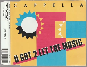 Cappella - U Got 2 Let the Music [5 Track Maxi CD] - Bild 1 von 2