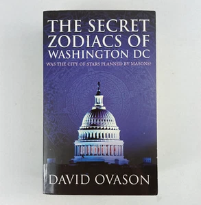 The Secret Zodiacs of Washington DC by David Ovason 2000 Paperback - Picture 1 of 10