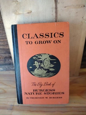 The Big Book of Burgess Nature Stories By Thornton W. Burgess 1947 Hardcover  - Image 1 of 4
