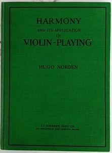 Harmony and its application in violin-playing Hardcover Hugo Norden 1937 signed - Picture 1 of 4