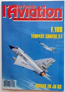 Le Fana de l'Aviation n°215- 1987 : F.106 - Tempest contre V.1 - Voyage en JU52 - Picture 1 of 2