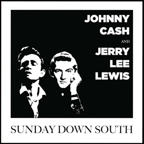 Sunday Down South by Cash, Johnny / Lewis, Jerry Lee (Record, 2018)