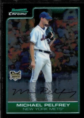 2006 Bowman Chrome Michael Pelfrey BDP45 - Image 1 of 2