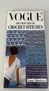 Vogue Dictionary of Crochet Stitches by Anne Matthews - Hardcover - Picture 1 of 8