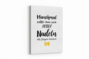 Leinwand Nudeln Essen Wandbild Kunstdruck Witziger Spruch Typografie Deko  - Bild 1 von 3