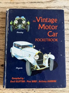 The Vintage Motor Car Pocketbook, Cecil Clutton, Anthony Harding, Paul Bird, 1960 - Bild 1 von 6