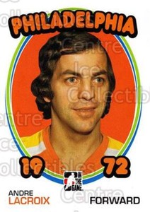 2009-10 ITG 1972 The Year In Hockey Blank Backs #107 Andre Lacroix