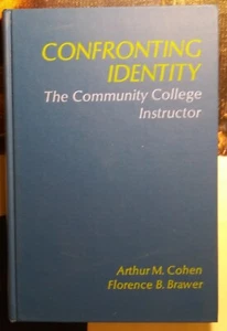 1972 Confronting Identity: The Community College Instructor Hardback - Picture 1 of 24