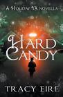 Hard Candy By Tracy Eire Paperback Book