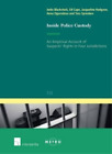 Jacqueline Hodg Inside Police Custody: An Empirical Account of Suspe (Paperback)