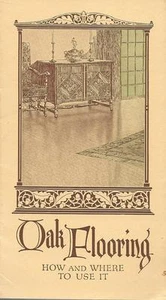 Oak Flooring How & Where to Use It 1922 Illustrated Booklet Oak Floors - Picture 1 of 5