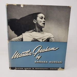 Martha Graham by Barbara Morgan (1941, Hardcover, Dust Jacket, Illustrated) - Foto 1 di 7