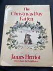 THE CHRISTMAS DAY KITTEN Vintage 1986 Children’s Hardcover James Herriot
