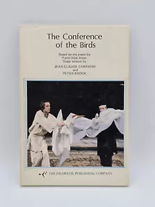 The Conference of the Birds by Jean-Claude Carriere Dramatic Publishing - Picture 1 of 10