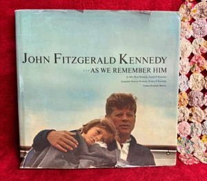 John Fitzgerald Kennedy: As We Remember Him Book Copyright 1965 Columbia Records - Picture 1 of 16