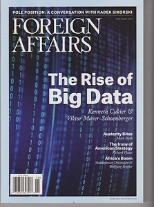 FOREIGN AFFAIRS MAGAZINE MAY/JUNE 2013, THE RISE OF BIG DATA, AFRICA'S BOOM. - Picture 1 of 1