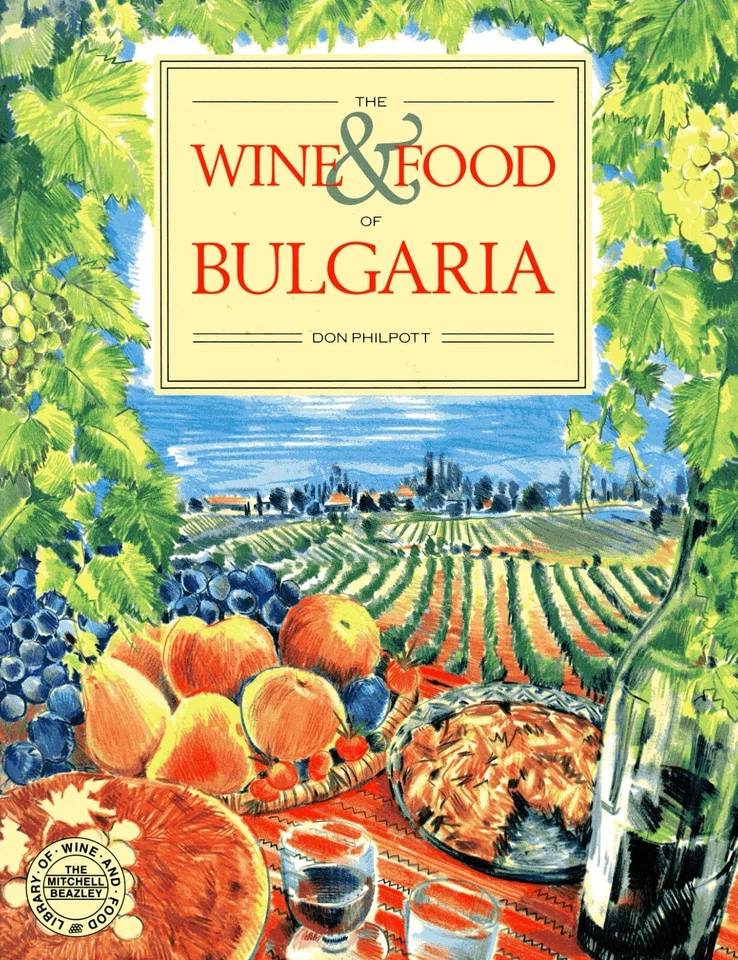 The Wine & Food of Bulgaria by Don Philpott (Mitchell Beazley, 1989, Hardcover) - Image 1 of 1