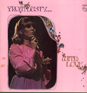 Dusty Springfield From Dusty....with Love LP vinyl UK Philips 1970 LP. Sleeve - Picture 1 of 4