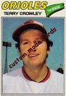 Custom Made 1977 Topps-Style Baltimore Orioles Terry Crowley Baseball Card