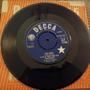 LITTLE TONY & HIS BROTHERS "TOO GOOD" 7" (1959) DECCA F.11190 Near Mint Vinyl  - Bild 1 von 1