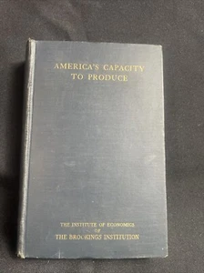 America's Capacity to Produce 1934 HC Edwin Nourse - Picture 1 of 18