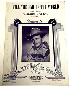 Spartiti Country Fino Alla Fine del Mondo Jimmy Wakely Vaughn Horton 1949 - Foto 1 di 2