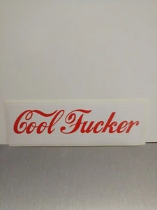 Genial F***** PEGATINA Coca Cola Divertida Ventana Coche Calcomanías Vinilo Parachoques 125 X 35mm - Imagen 1 de 1