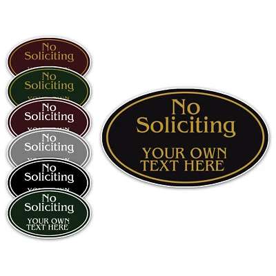 No Soliciting Your Custom Text Personalized Wall Door Plate Oval Sign 12" x 7" - Image 1 of 4
