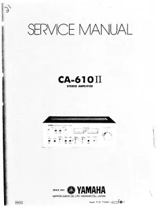 Manual de servicio instrucciones para Yamaha CA-610 MK2 - Imagen 1 de 1