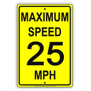 Maximum Speed 25 Mph Wall Art Decor Novelty Notice Aluminum Metal Sign - Imagen 1 de 1