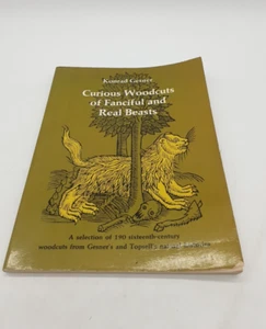 Curious Woodcuts of Fanciful and Real Beasts By Konrad Gesner - 1971 - Picture 1 of 8