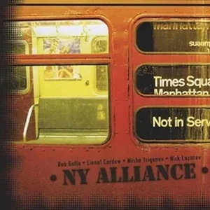 NY ALLIANCE CD Bob Gallo/ Lionel Cardew/Misha Tsiganov/ Nick Lazarev 2010 NEW - Picture 1 of 3