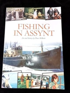 Fishing in Assynt An Oral History by Dave McBain Lochinver Scotland west coast - Picture 1 of 17