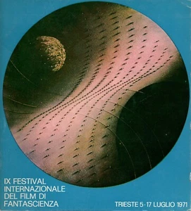 LX A4 TRIESTE 1971 - IX Festival internazionale del film di fantascienza - Foto 1 di 1