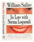 SAFIRE, WILLIAM In Love with Norma Loquendi 1994 First Edition Hardcover